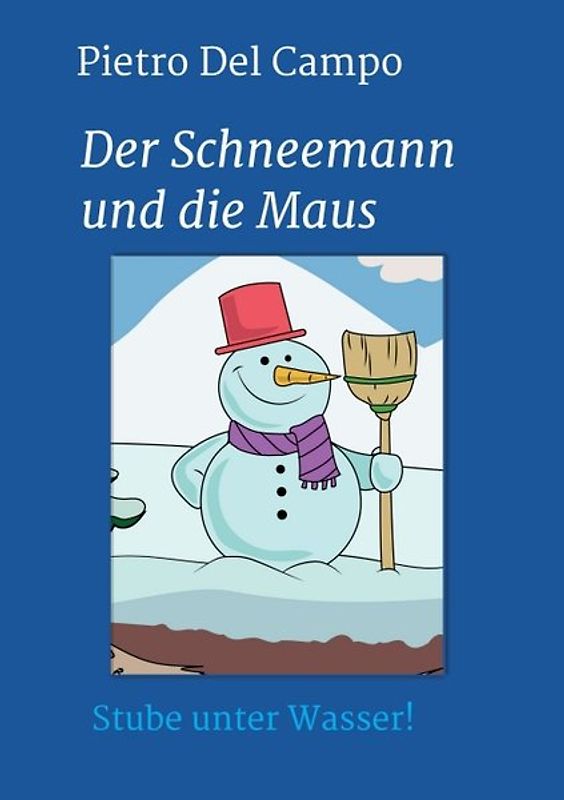 Der Schneemann und die Maus