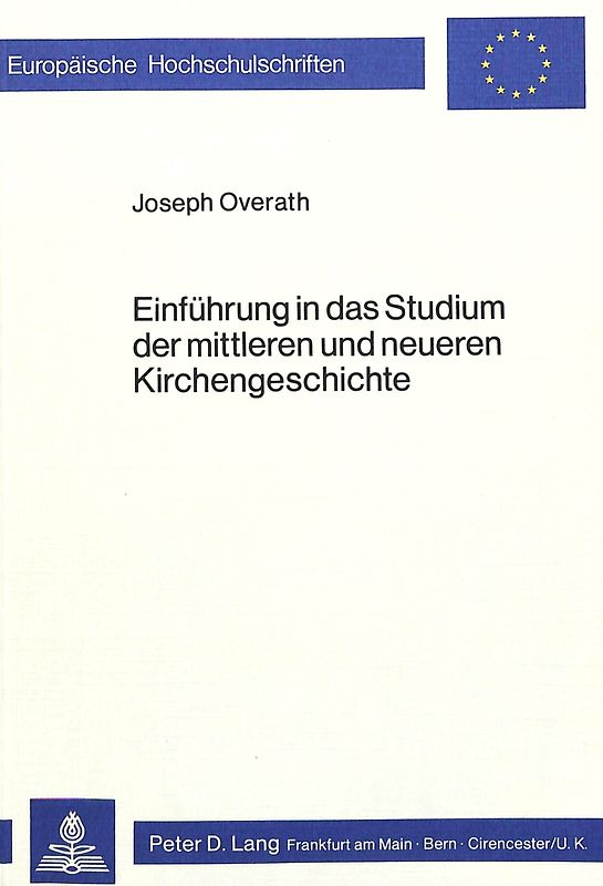 Einführung in das Studium der mittleren und neueren Kirchengeschichte