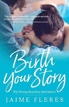 Birth Your Story