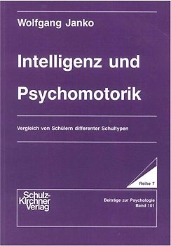 Intelligenz und Psychomotorik