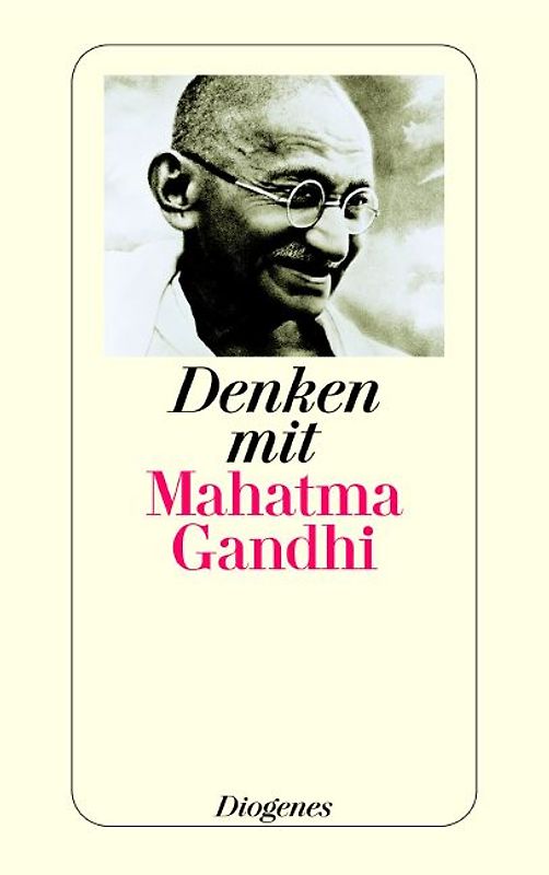 Denken mit Mahatma Gandhi