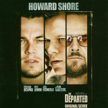 Howard Shore - The Departed - Original Score