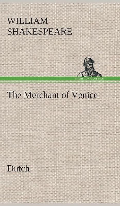 The Merchant of Venice. Dutch