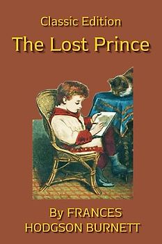 The Lost Prince: with original illustrations