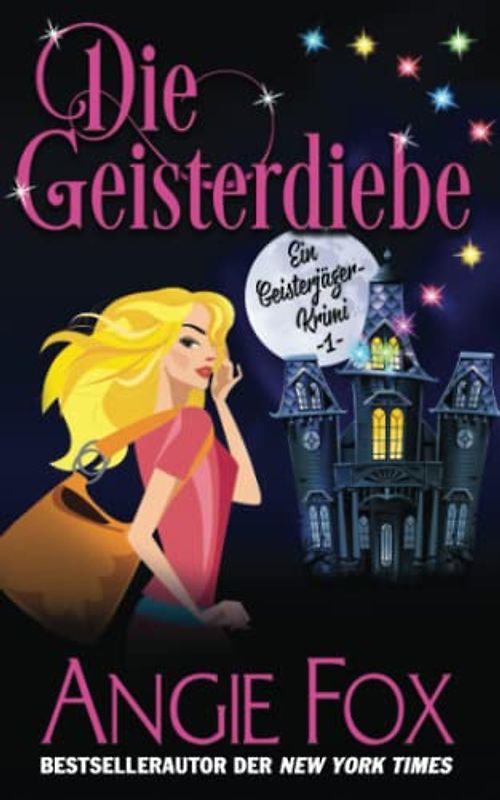 Die Geisterdiebe: Ein Geisterjäger-Krimi 1