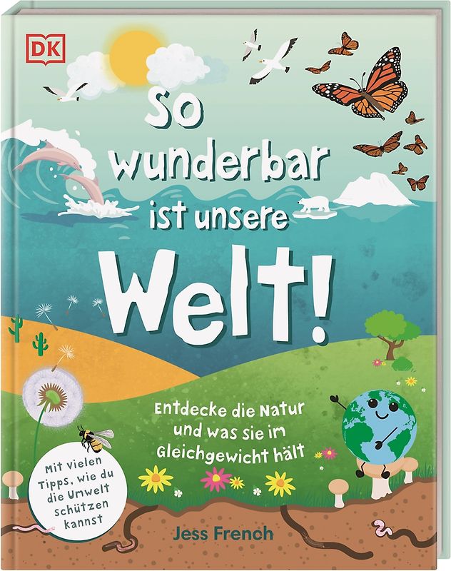 So wunderbar ist unsere Welt!