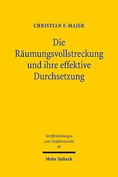 Die Räumungsvollstreckung und ihre effektive Durchsetzung