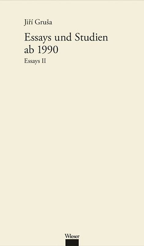 Werkausgabe Jiří Gruša / Essays und Studien ab 1990