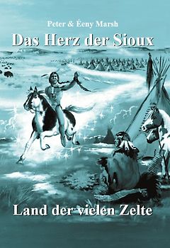 Das Herz der Sioux