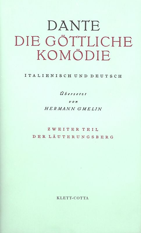 Die Göttliche Komödie. Italienisch und Deutsch. Teil 2 (Die Göttliche Komödie. Italienisch und Deutsch, Bd. 2)
