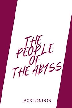 The People of the Abyss by jack london