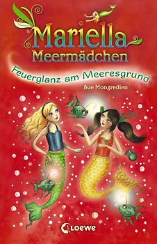 Mariella Meermädchen – Feuerglanz am Meeresgrund