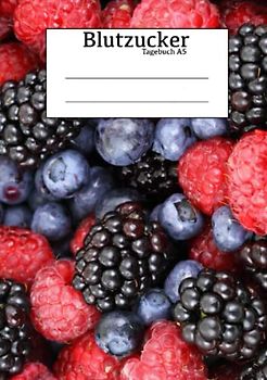 Blutzucker Tagebuch A5: Blutzuckertagebuch für Diabetiker zum aufschreiben von Blutzuckerwerten