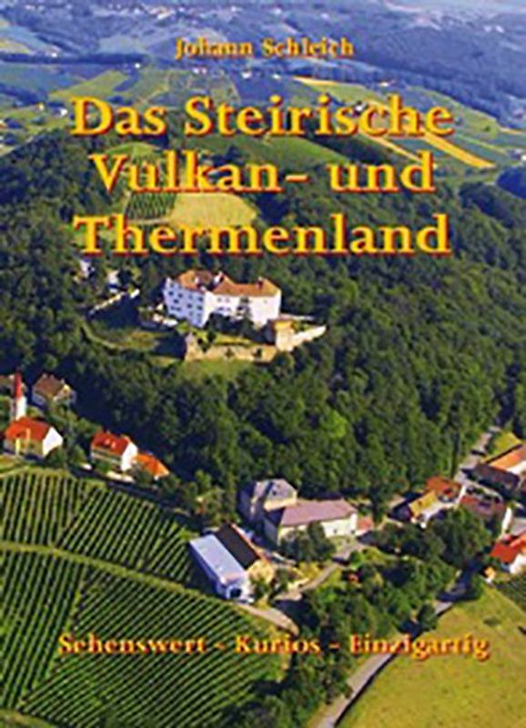 Das Steirische Vulkan-und Thermenland