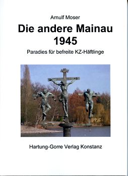 Die andere Mainau 1945