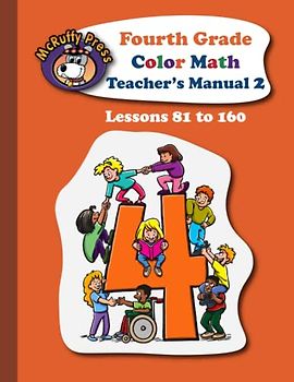 McRuffy Press Fourth Grade Teacher's Manual Part 2: Lessons 81 to 160