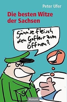Die besten Witze der Sachsen