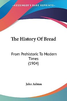 The History Of Bread