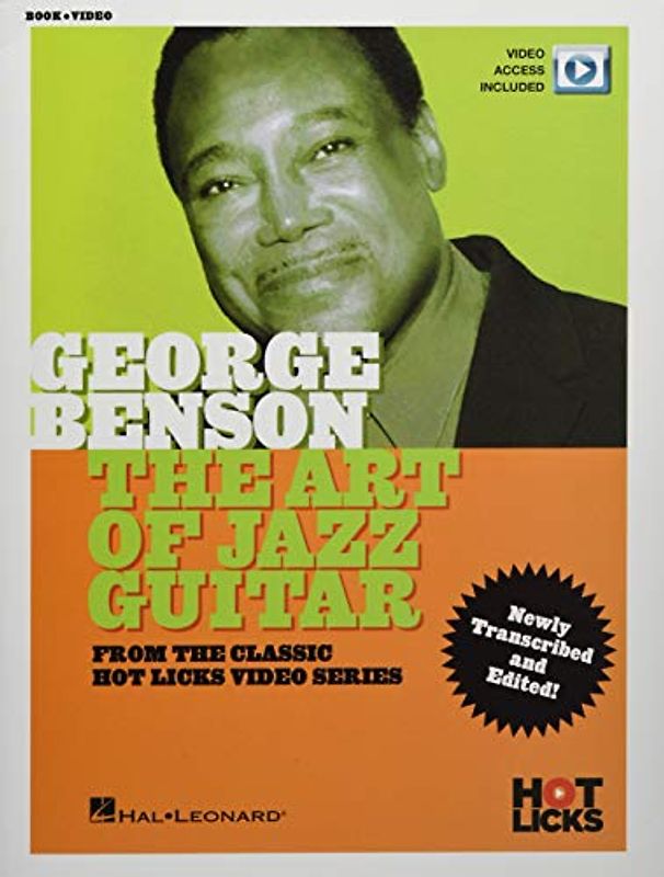 George Benson - The Art of Jazz Guitar: From the Classic Hot Licks Video Series