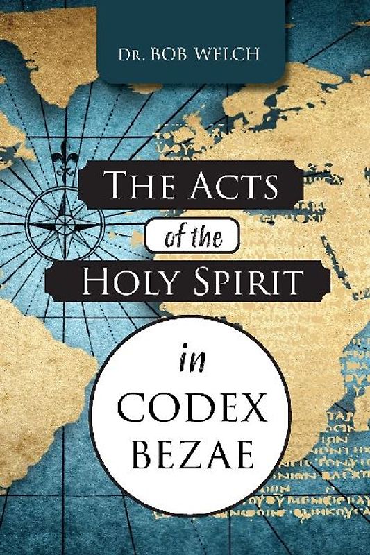 The Acts of the Holy Spirit in Codex Bezae