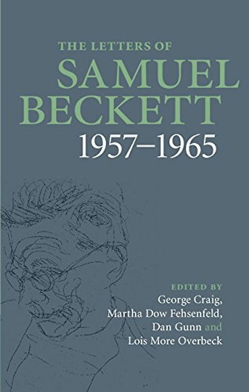 The Letters of Samuel Beckett: Volume 3, 1957-1965 - Beckett, Samuel