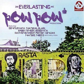 Pow Pow Productions Pres. : - Everlasting