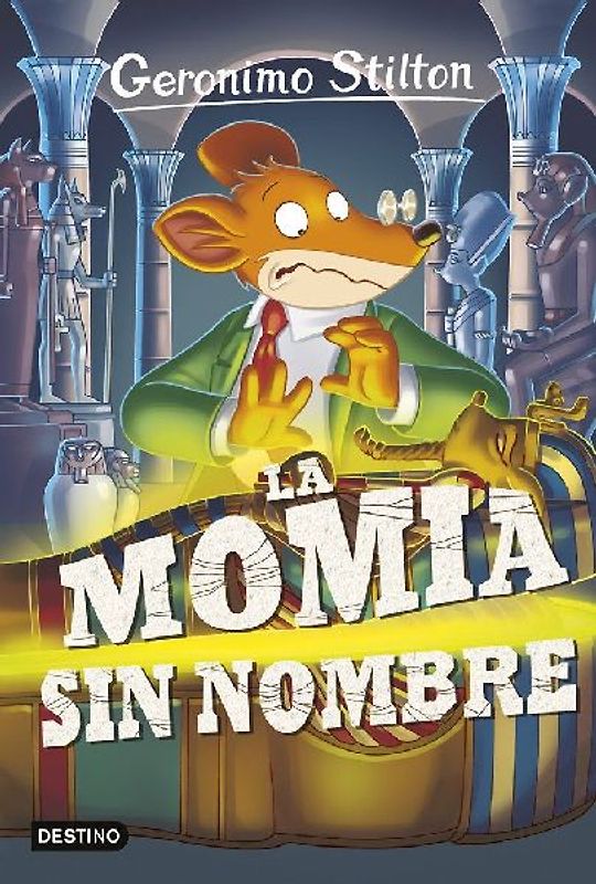 Geronimo Stilton 41. La momia sin nombre