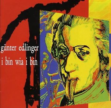 Edlinger,Günter - I Bin Wia I Bin