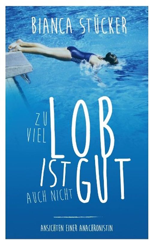 Zu viel Lob ist auch nicht gut!