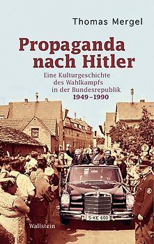 Propaganda nach Hitler