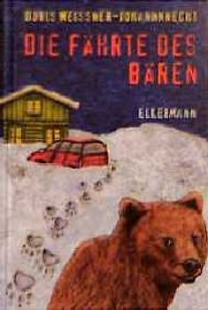 Die Fährte des Bären. Ab 10 Jahre