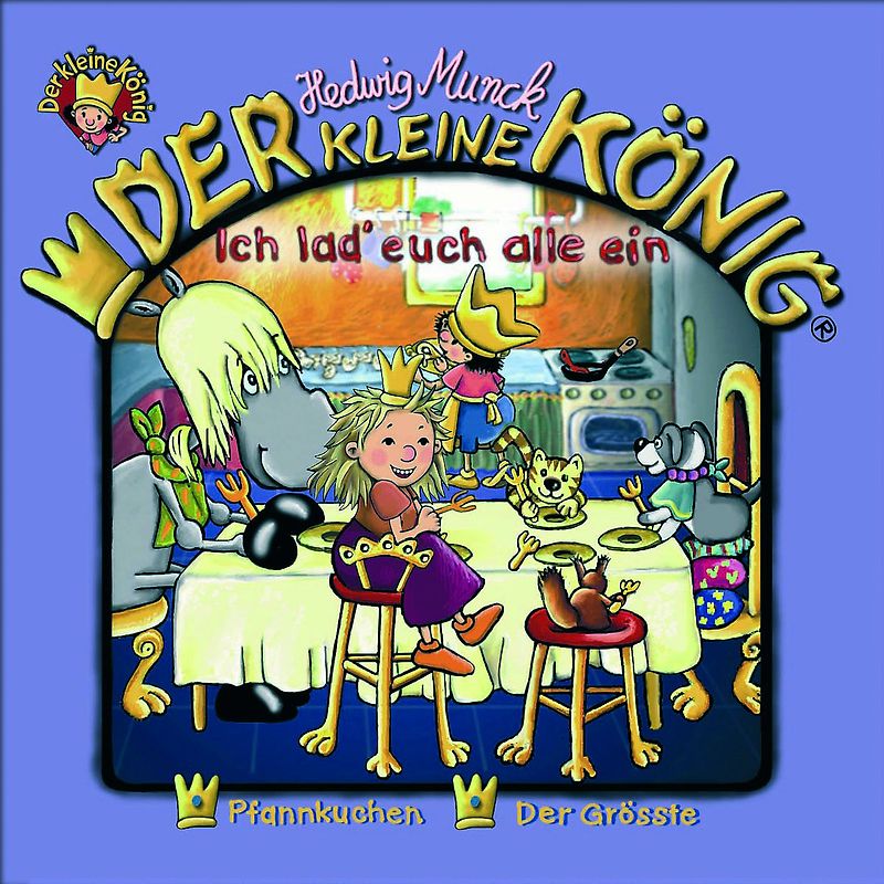 Der kleine König - CD / Ich lad' euch alle ein