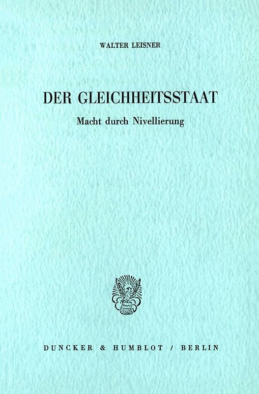 Der Gleichheitsstaat.