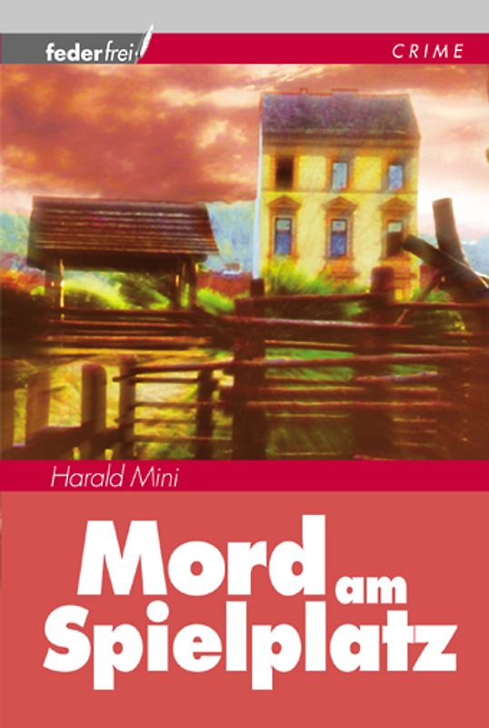 Mord am Spielplatz