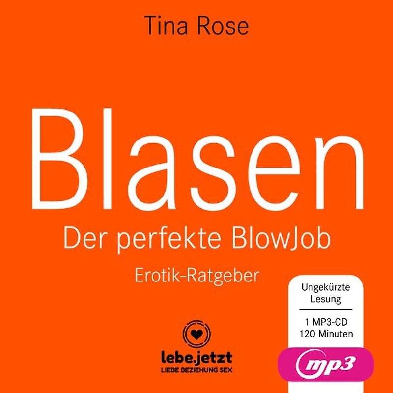 Blasen - Der perfekte Blowjob | Erotischer Hörbuch Ratgeber MP3CD