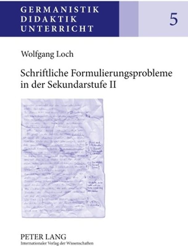 Schriftliche Formulierungsprobleme in der Sekundarstufe II