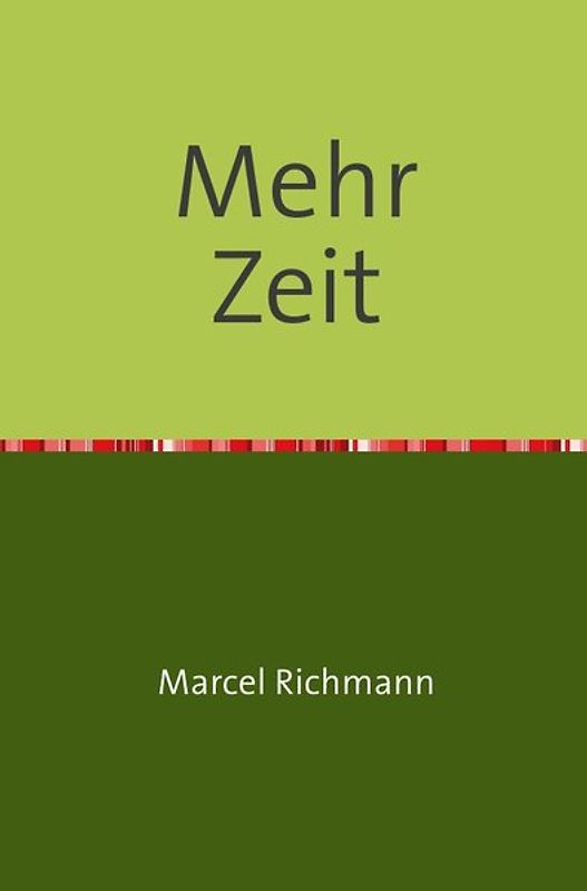 Taschenbücher für Wissen und Praxis / Mehr Zeit