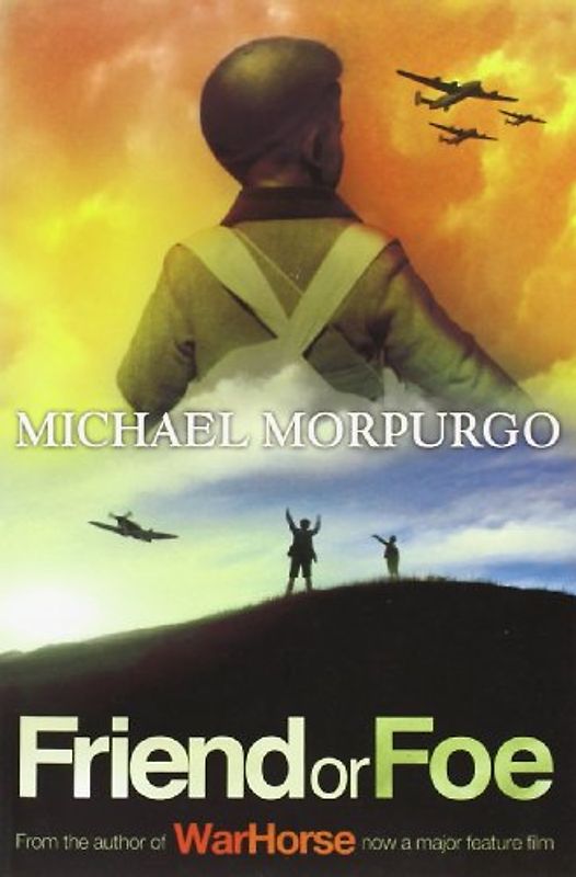 Friend or Foe - Michael Morpurgo