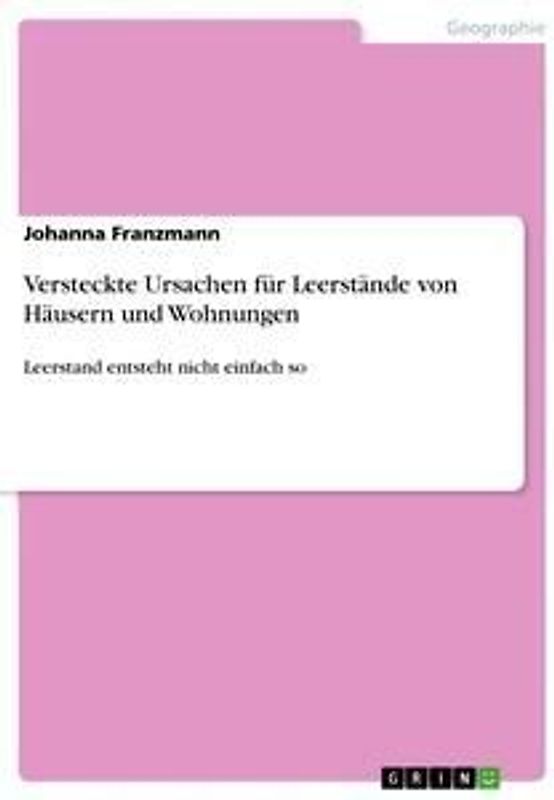 Versteckte Ursachen für Leerstände von Häusern und Wohnungen