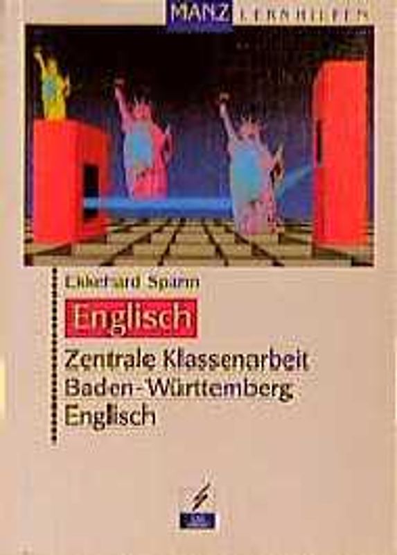 Zentrale Klassenarbeit Baden-Württemberg. Englisch