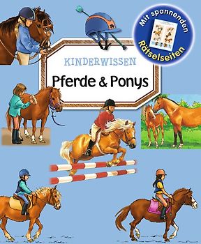Kinderwissen - Pferde & Ponys