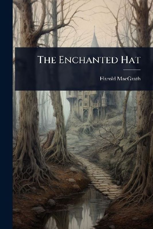 The Enchanted Hat