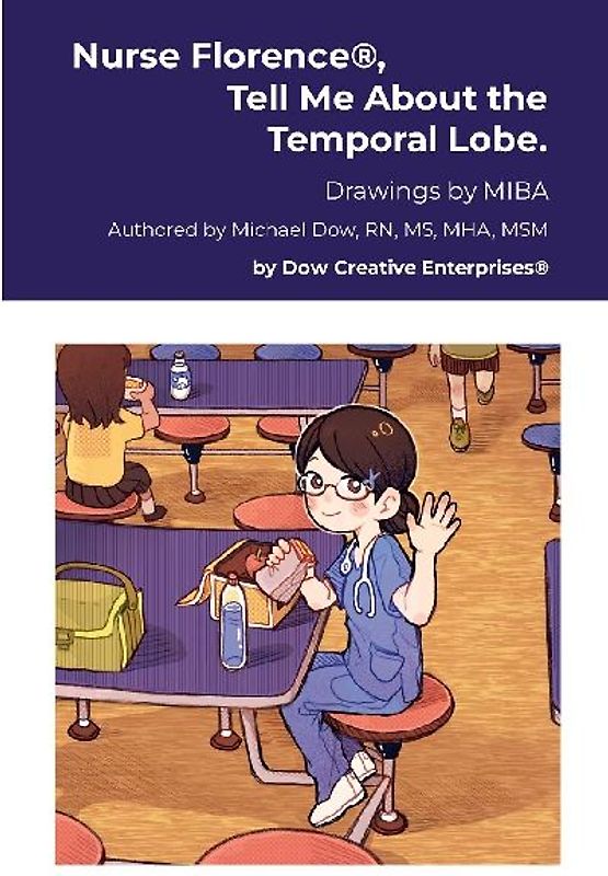 Nurse Florence®, Tell Me About the Temporal Lobe.