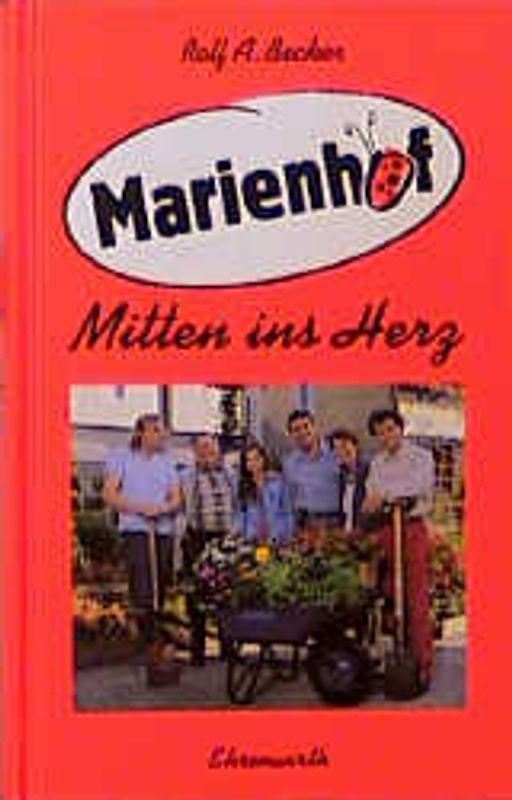 Marienhof - Mitten ins Herz