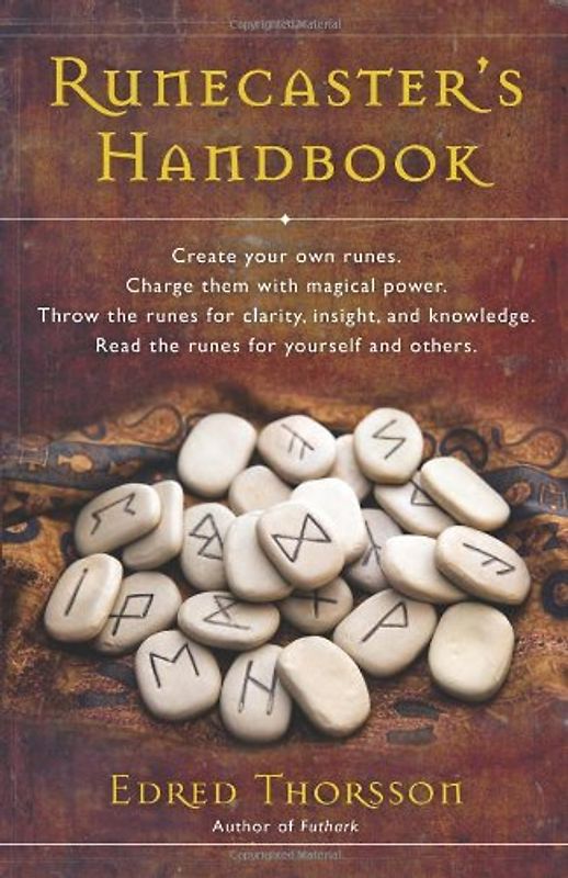 Runecaster's Handbook: The Well of Wyrd - Thorsson, Edred