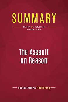 Summary: The Assault on Reason