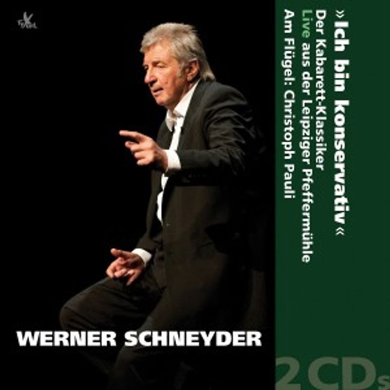 Werner Schneyder - Werner Schneyder: Ich bin konservativ