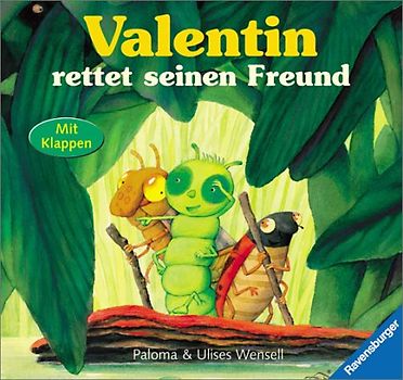 Valentin rettet seinen Freund. Mit Klappen. Mit neuer Rechtschreibung