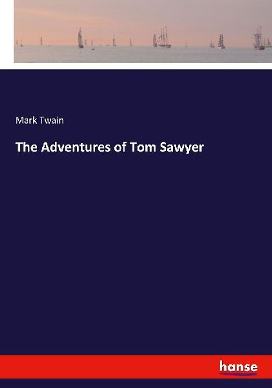 The Adventures of Tom Sawyer