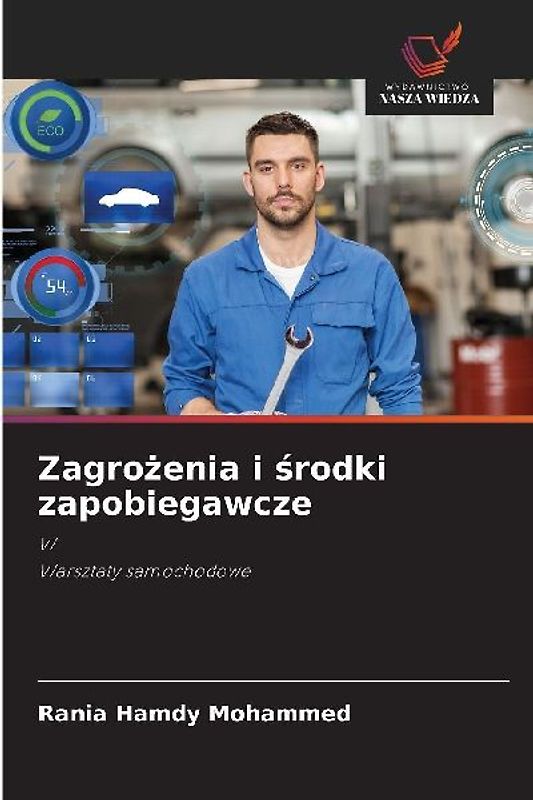 Zagro¿enia i ¿rodki zapobiegawcze